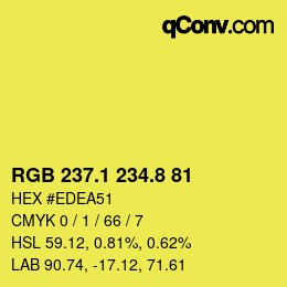 カラーコード: RGB 237.1 234.8 81 | qconv.com