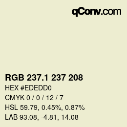 カラーコード: RGB 237.1 237 208 | qconv.com