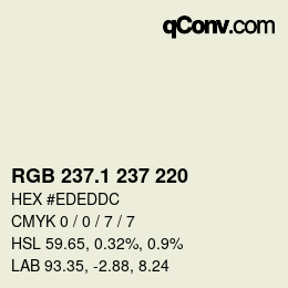カラーコード: RGB 237.1 237 220 | qconv.com