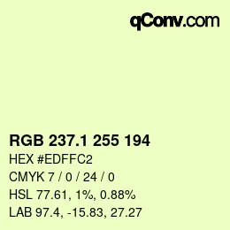 カラーコード: RGB 237.1 255 194 | qconv.com