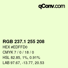カラーコード: RGB 237.1 255 208 | qconv.com