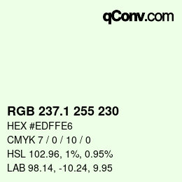 Color code: RGB 237.1 255 230 | qconv.com