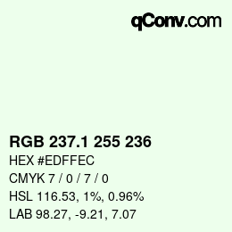 カラーコード: RGB 237.1 255 236 | qconv.com