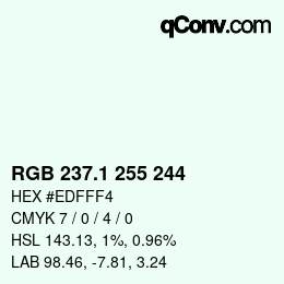 Color code: RGB 237.1 255 244 | qconv.com