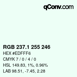 カラーコード: RGB 237.1 255 246 | qconv.com