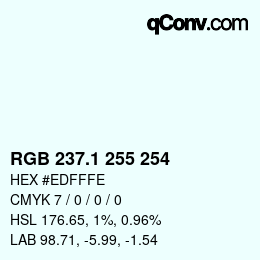 カラーコード: RGB 237.1 255 254 | qconv.com