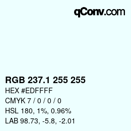 Color code: RGB 237.1 255 255 | qconv.com