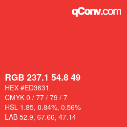 カラーコード: RGB 237.1 54.8 49 | qconv.com