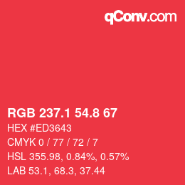 カラーコード: RGB 237.1 54.8 67 | qconv.com