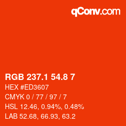 カラーコード: RGB 237.1 54.8 7 | qconv.com