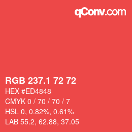 カラーコード: RGB 237.1 72 72 | qconv.com