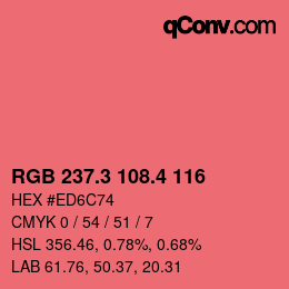 カラーコード: RGB 237.3 108.4 116 | qconv.com