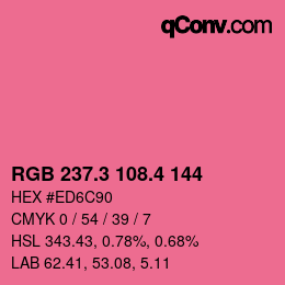 カラーコード: RGB 237.3 108.4 144 | qconv.com