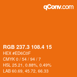 カラーコード: RGB 237.3 108.4 15 | qconv.com