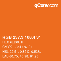 カラーコード: RGB 237.3 108.4 31 | qconv.com