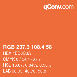 カラーコード: RGB 237.3 108.4 58 | qconv.com