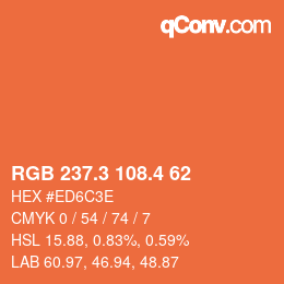 カラーコード: RGB 237.3 108.4 62 | qconv.com