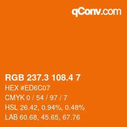 カラーコード: RGB 237.3 108.4 7 | qconv.com