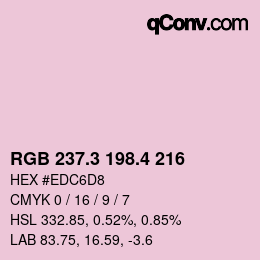 カラーコード: RGB 237.3 198.4 216 | qconv.com