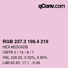 カラーコード: RGB 237.3 198.4 219 | qconv.com