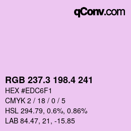 カラーコード: RGB 237.3 198.4 241 | qconv.com