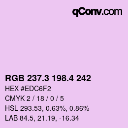 カラーコード: RGB 237.3 198.4 242 | qconv.com