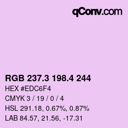 カラーコード: RGB 237.3 198.4 244 | qconv.com