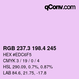 カラーコード: RGB 237.3 198.4 245 | qconv.com