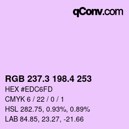 カラーコード: RGB 237.3 198.4 253 | qconv.com