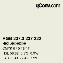 カラーコード: RGB 237.3 237 222 | qconv.com