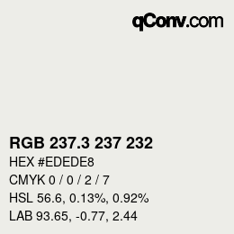 カラーコード: RGB 237.3 237 232 | qconv.com