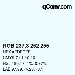カラーコード: RGB 237.3 252 255 | qconv.com