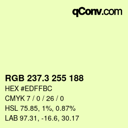 カラーコード: RGB 237.3 255 188 | qconv.com