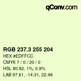 カラーコード: RGB 237.3 255 204 | qconv.com