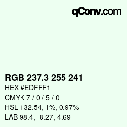 カラーコード: RGB 237.3 255 241 | qconv.com