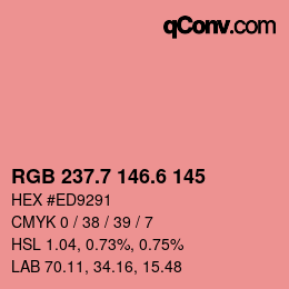 カラーコード: RGB 237.7 146.6 145 | qconv.com