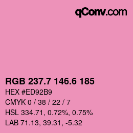 カラーコード: RGB 237.7 146.6 185 | qconv.com