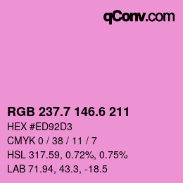 カラーコード: RGB 237.7 146.6 211 | qconv.com