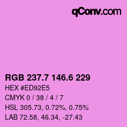 カラーコード: RGB 237.7 146.6 229 | qconv.com