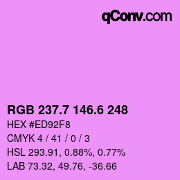 カラーコード: RGB 237.7 146.6 248 | qconv.com