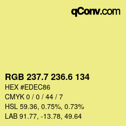 カラーコード: RGB 237.7 236.6 134 | qconv.com