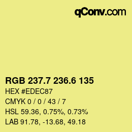 カラーコード: RGB 237.7 236.6 135 | qconv.com