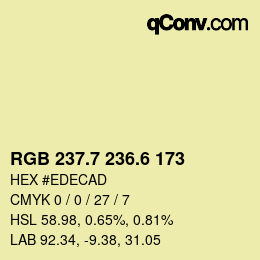 カラーコード: RGB 237.7 236.6 173 | qconv.com
