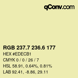 カラーコード: RGB 237.7 236.6 177 | qconv.com