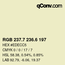 カラーコード: RGB 237.7 236.6 197 | qconv.com