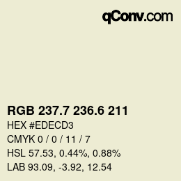 カラーコード: RGB 237.7 236.6 211 | qconv.com