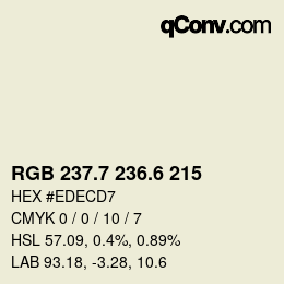 カラーコード: RGB 237.7 236.6 215 | qconv.com