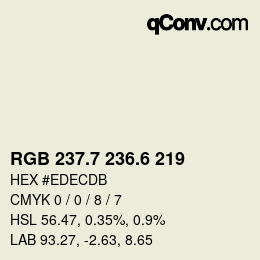 カラーコード: RGB 237.7 236.6 219 | qconv.com