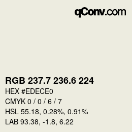 カラーコード: RGB 237.7 236.6 224 | qconv.com