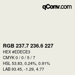 カラーコード: RGB 237.7 236.6 227 | qconv.com